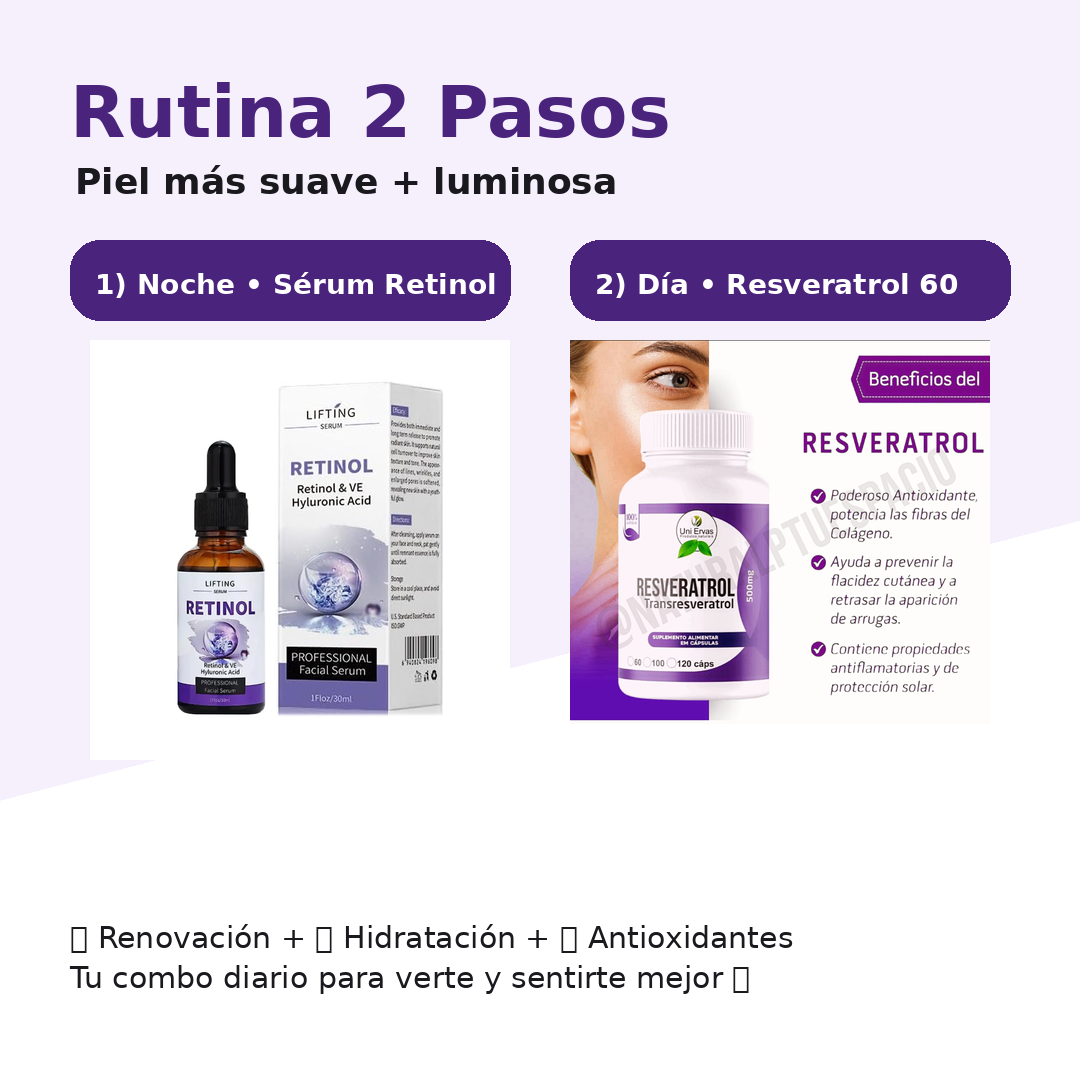 Dúo Antiedad 360°: Sérum Retinol + Resveratrol (60 cápsulas)💆‍♀️